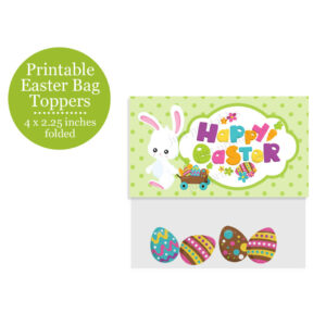 Easter Bag Toppers, Printable Treat Labels Set of 4 DIY Party Favor Tags