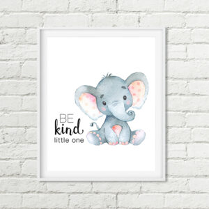 Elephant Nursery Print, Be Kind Little One Printable Art, Safari Download