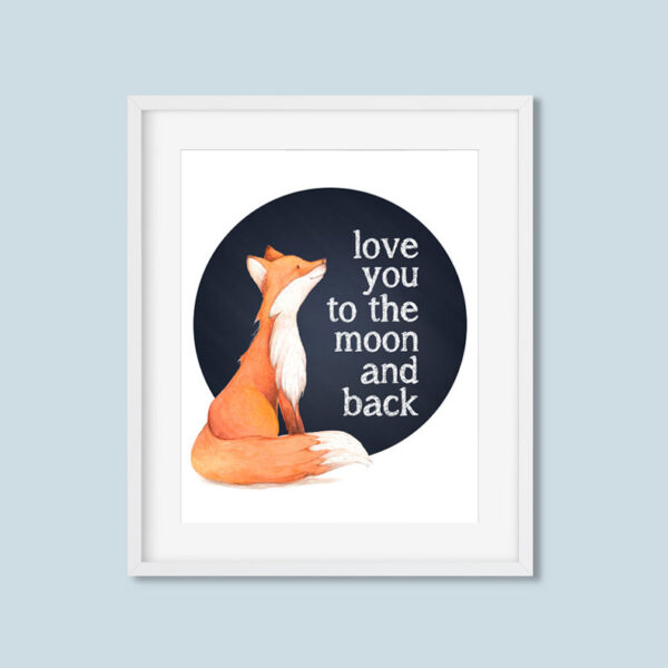 Fox Printable Art Love You To The Moon and Back