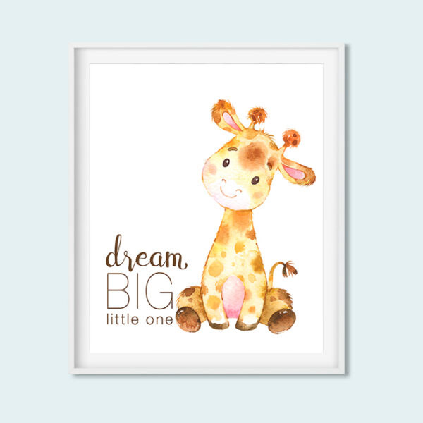 Giraffe Dream Big Little One Printable Wall Art
