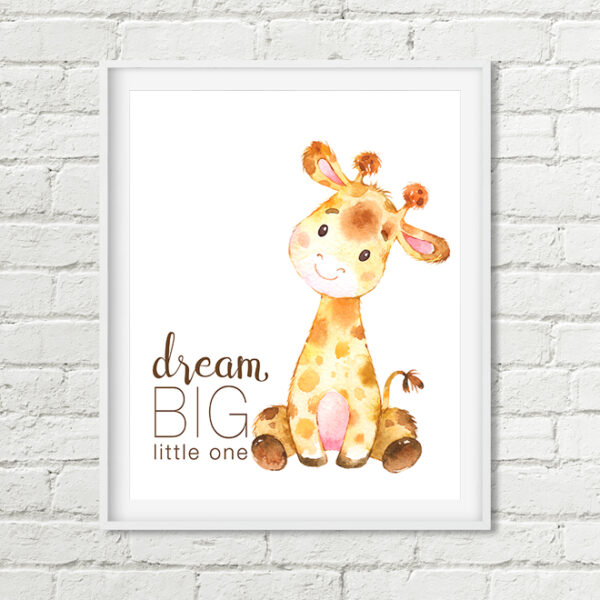 Giraffe Dream Big Little One Printable Wall Art