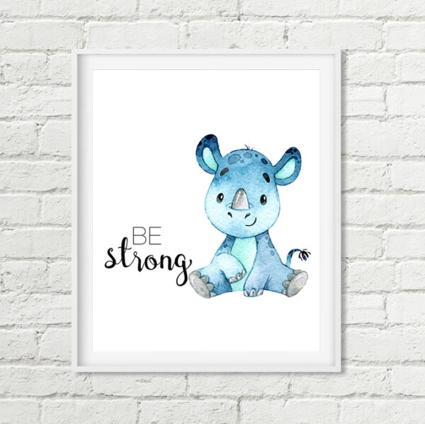 Rhino Be Strong Printable Art