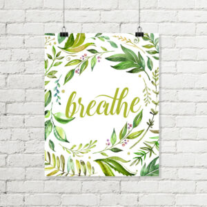Breathe Printable Wall Art, Leaves Nature Calming Yoga Room Decor