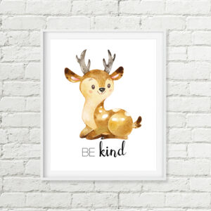 Deer Be Kind Printable Wall Art for Kids, Woodland Animal Nursery Art