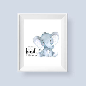 Blue Elephant Be Kind Little One Printable Art, Safari Nursery Decor
