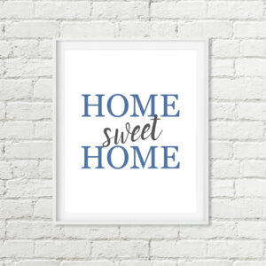 Home Sweet Home Printable Art, Grey and Navy Blue Housewarming Gift