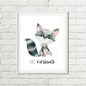Raccoon Printable Nursery Art, Be Curious Woodland Animal Download